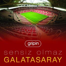 Album cover of Sensiz Olmaz Galatasaray