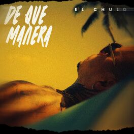 Album cover of De Que Manera