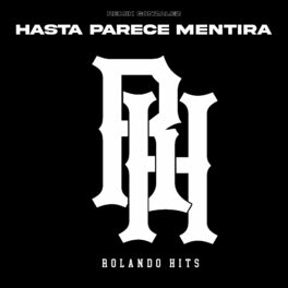 Album cover of Hasta Parece Mentira