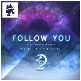 Album cover of Follow You (The Remixes)