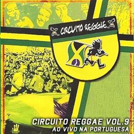 Album cover of Circuito Reggae, Vol. 9 (Ao Vivo na Portuguesa)