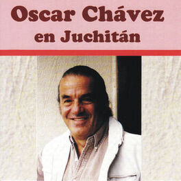 Album cover of Oscar Chávez en Juchitán (En Vivo)