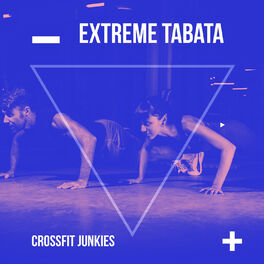 Album cover of Extreme Tabata CrossFit Junkies
