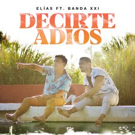 Album cover of Decirte Adiós (feat. Banda XXI)