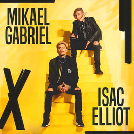 Album cover of Mikael Gabriel x Isac Elliot