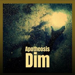 Album cover of Apotheosis Dim