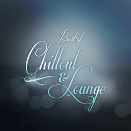 Album cover of Best of Chillout & Lounge