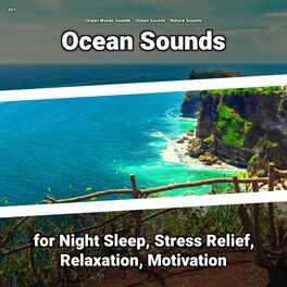Album cover of #01 Ocean Sounds for Night Sleep, Stress Relief, Relaxation, Motivation