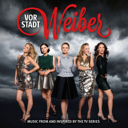Album cover of Vorstadtweiber (Music From And Inspired By The TV Series)