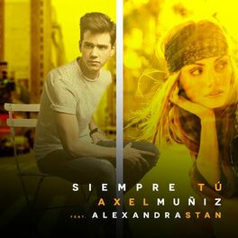 Album cover of Siempre Tú (feat. Alexandra Stan) (English Version)