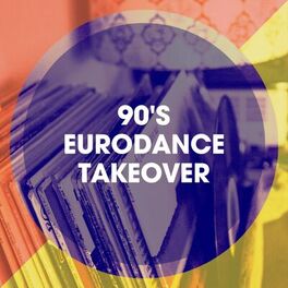 Album cover of 90's Eurodance Takeover