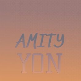 Album cover of Amity Yon