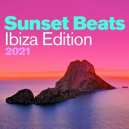 Album cover of Sunset Beats - Ibiza Edition 2021