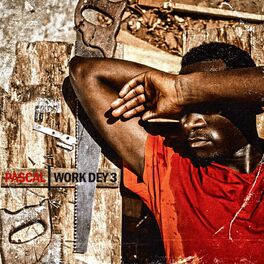 Album cover of Work Dey 3