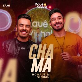 Album cover of Chama no Kauê & Vinhal, Ep. 01 (Ao Vivo)