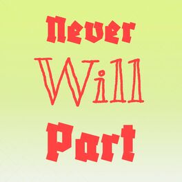 Album cover of Never Will Part