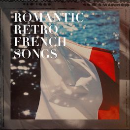 Album cover of Romantic retro french songs