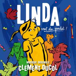 Album cover of Linda veut du poulet (Bande originale du film)