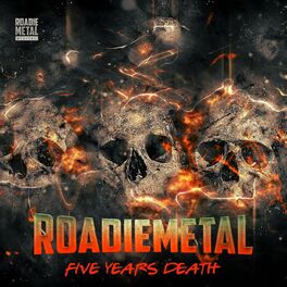 Album cover of Roadie Metal - Five Years Death