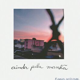 Album cover of Ainda pela Manhã