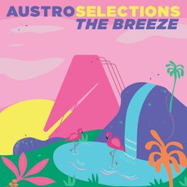 Album cover of Austro Selections: The Breeze