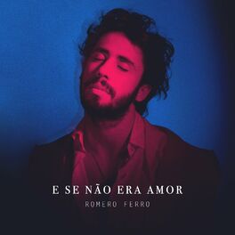 Album cover of E Se Não Era Amor