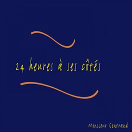 Album cover of 24 heures à ses côtés