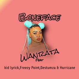 Album cover of Wanrata (feat. kid lyric, freezy point, destumza & hurricane)