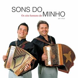 Album cover of Os 8 Homens do Minho (Ao Vivo)