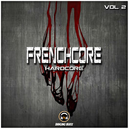 Album cover of Frenchcore, Hardcore, Vol. 2