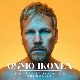 Album cover of Leikitään et rakkaus ei voi kuolla