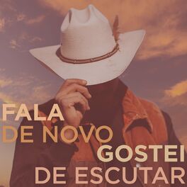 Album cover of Fala De Novo Gostei de Escutar