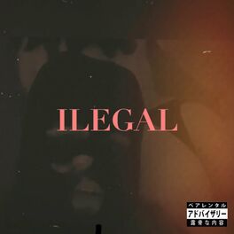 Album cover of Ilegal