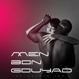 Album cover of Men Bon Gouyad