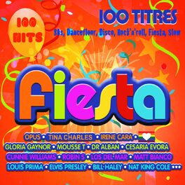 Album cover of 100 Hits Fiesta (80s, Dancefloor, Disco, Fiesta, Rock'n'Roll, Slow)