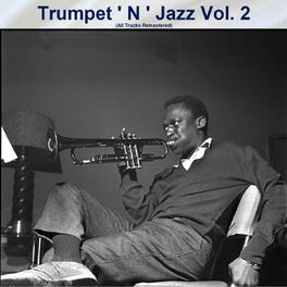 Album cover of Trumpet ' N ' Jazz Vol. 2 (All Tracks Remastered)