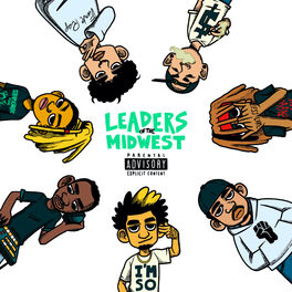 Album cover of Leaders of the Midwest (feat. KReal from DivSel, Chaz from DivSel, Eli $tones, Marques & ameriKKKen)
