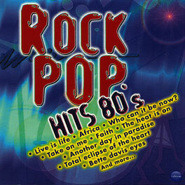 Album cover of Rock Pop Hits 80's