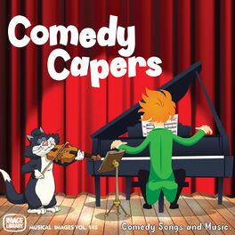 Album cover of Comedy Capers: Musical Image, Vol. 145 (Comedy Songs and Music)