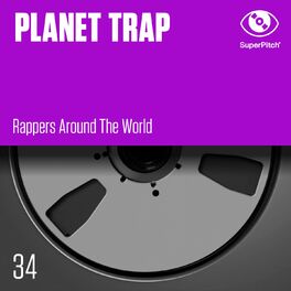 Album cover of Planet Trap (Rappers Around The World)