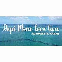 Album cover of Depi mone Love twa (feat. Jor'dan)