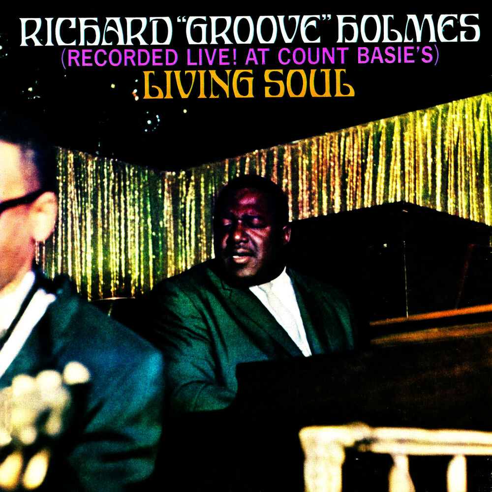 Living soul. Richard Groove holmes. Richard+Groove+holmes+-+Lee+-+Ann. Groove holmes Jazz.