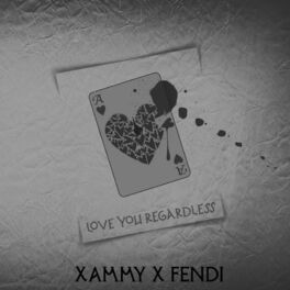Album cover of Love You Regardless (feat. Xammy)