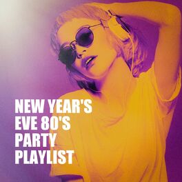 Album cover of New Year's Eve 80's Party Playlist