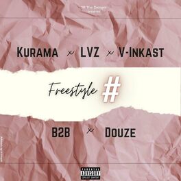 Album cover of FREESTYLE # (feat. Kurama, LVZ, B2B & Douze)