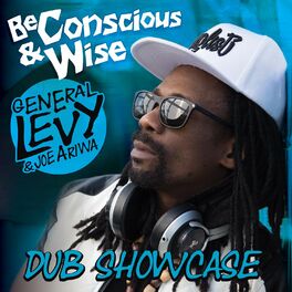 Album cover of Be Conscious & Wise: Dub Showcase
