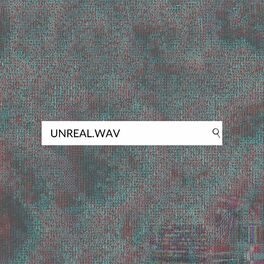 Album cover of Unreal.Wav