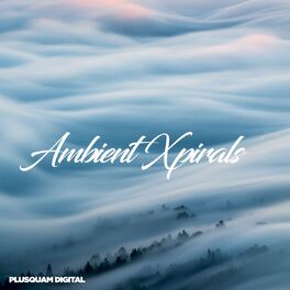 Album cover of Ambient Xpirals