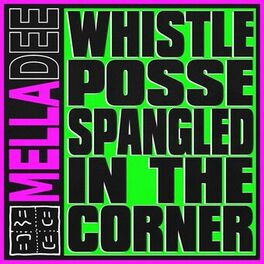 Album cover of Whistle Posse Spangled in the Corner