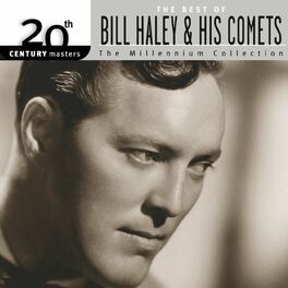 Album cover of Best Of Bill Haley & His Comets: 20th Century Masters: The Millennium Collection